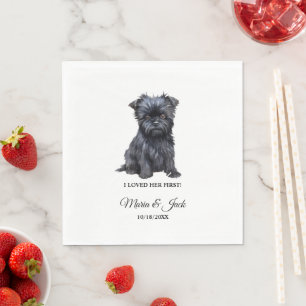 Affon Pinscher Dog I Loved Her First Wedding Napkin