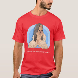 Afghan Hound Dog Ofhe Coolestazi Dog girl friends T-Shirt