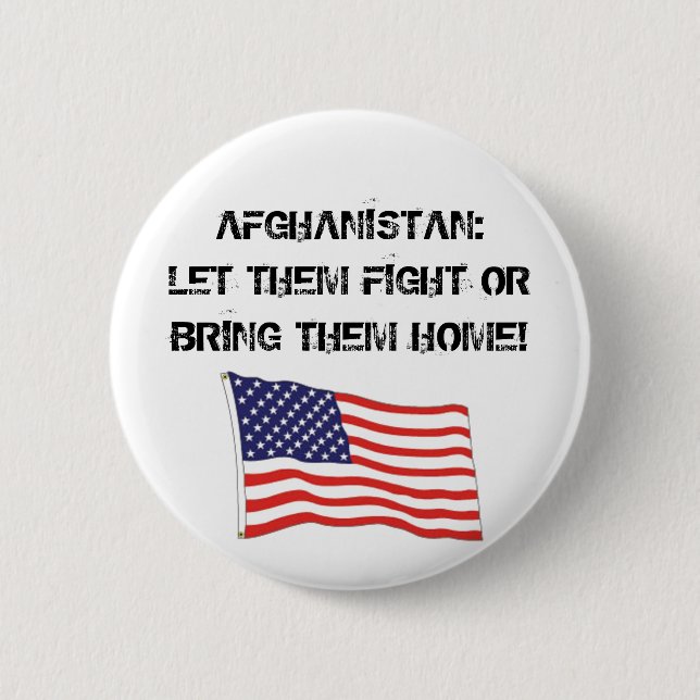 AFGHANISTAN: LET THEM FIGHT 6 CM ROUND BADGE (Front)