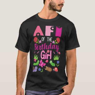 Afi Of The Birthday Girl Bug Insect Bday Party T-Shirt