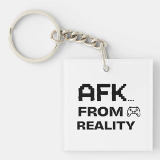 AFK from Reality funny Key Ring