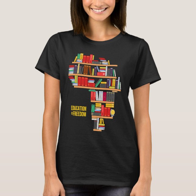 Africa Education Is Freedom Library Book T-Shirt (Front)