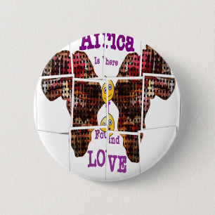 Africa is where I found Love 6 Cm Round Badge