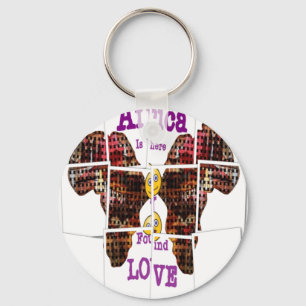 Africa is where I found Love Key Ring