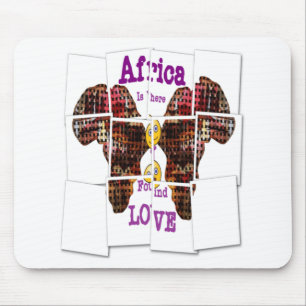 Africa is where I found Love Mouse Mat