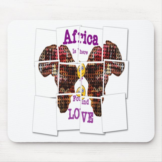 Africa is where I found Love Mouse Mat (Front)