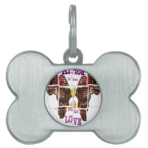 Africa is where I found Love Pet Name Tag