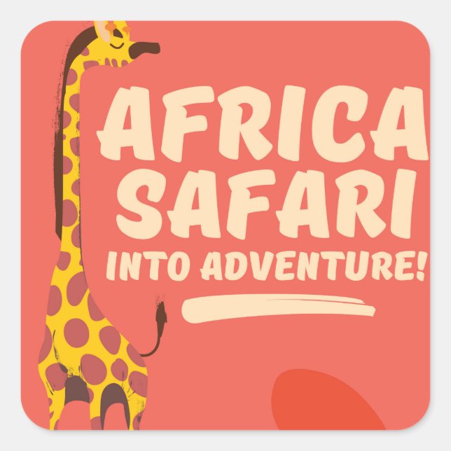 Africa Safari Into Adventure! Square Sticker (Front)