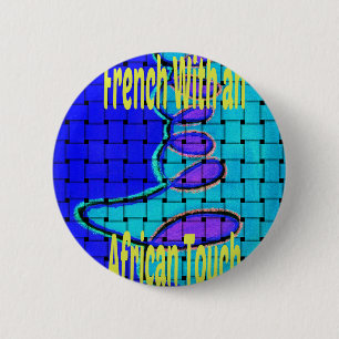 Africa  with a  French Touch 6 Cm Round Badge