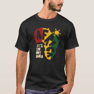 Africa with sun It's in my DNA T-Shirt
