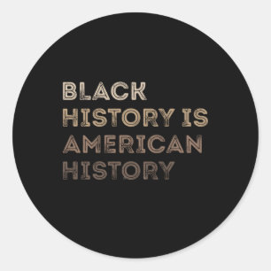 African American Black Power Pride History Civil R Classic Round Sticker