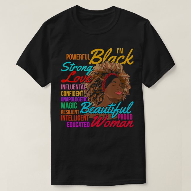 African American Black Woman Black History Month  T-Shirt (Design Front)
