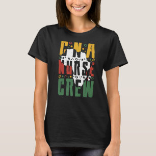 African American CNA Nurse Crew Certified Nursing T-Shirt