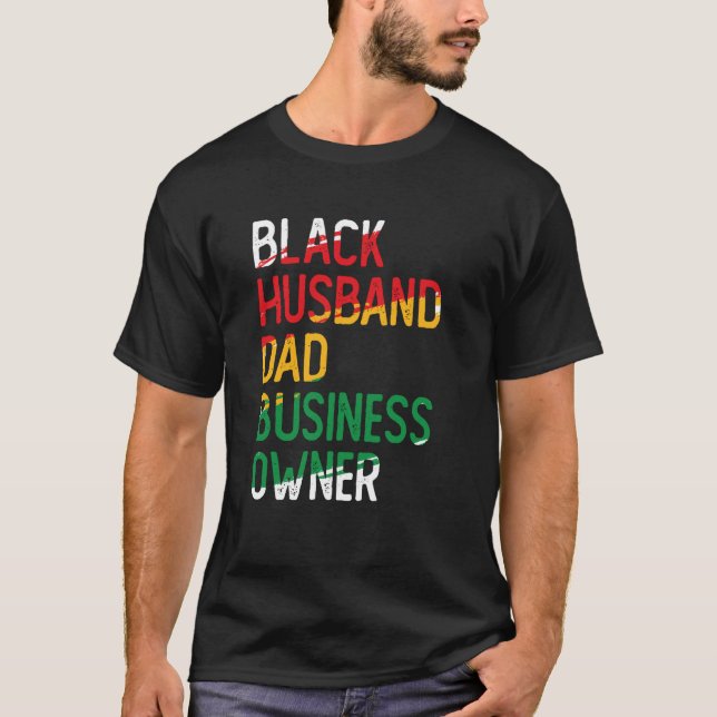 African American Dad Black Owned Business Black Hi T-Shirt (Front)