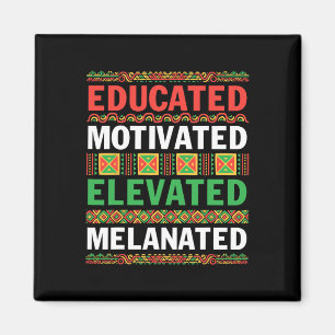 African American Educated Motivated Elevated Melan Magnet