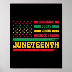 African American Flag Juneteenth Breaking Every Ch Poster