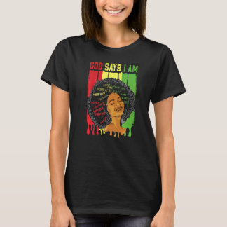 African American Girl God Says I Am Black Pride Me T-Shirt