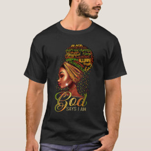 African American Girl God Says I Am Black Pride T-Shirt