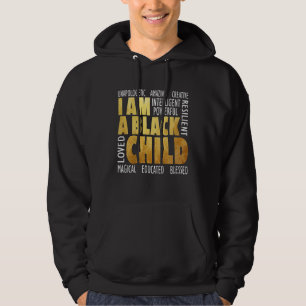 African American History Month Kids I Am A Black C Hoodie