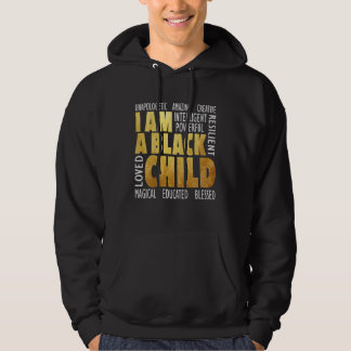 African American History Month Kids I Am A Black C Hoodie
