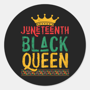 African American Juneteenth Black Queen Black Hist Classic Round Sticker