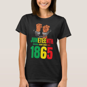 African American Juneteenth Breaking Every Chain S T-Shirt