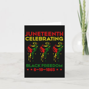 African American Juneteenth Celebrating Black Free Card