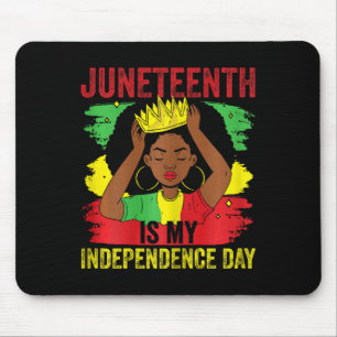 African American Juneteenth Is My Independence Day Mouse Mat