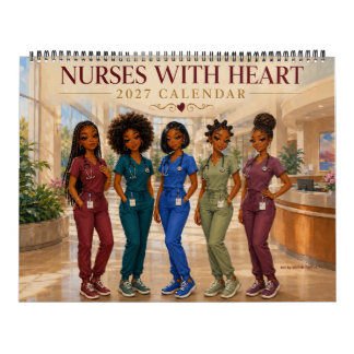 African American Nurses with Heart 2027  Calendar