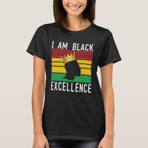 African American Pride Celebration I Am Black Exce T-Shirt