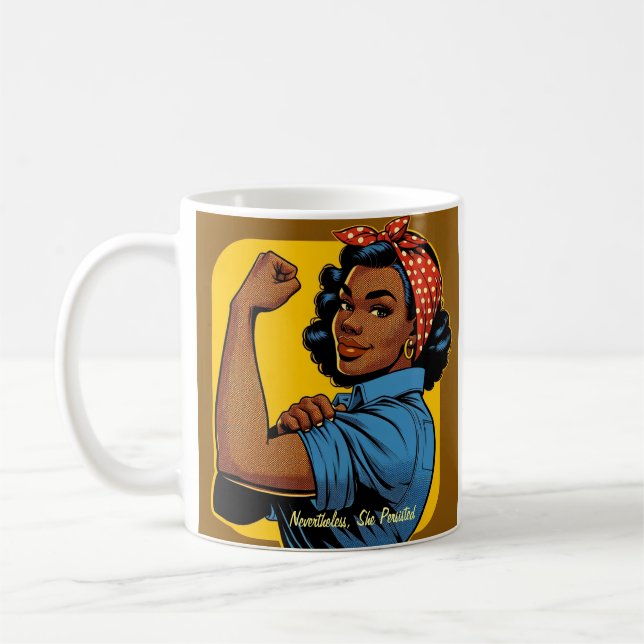 African American Rosie the Riveter - Nevertheless Coffee Mug (Left)