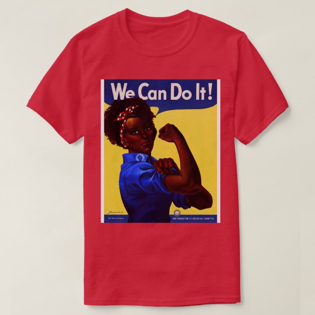 African American Rosie the Riveter We Can Do It Po T-Shirt (Design Front)