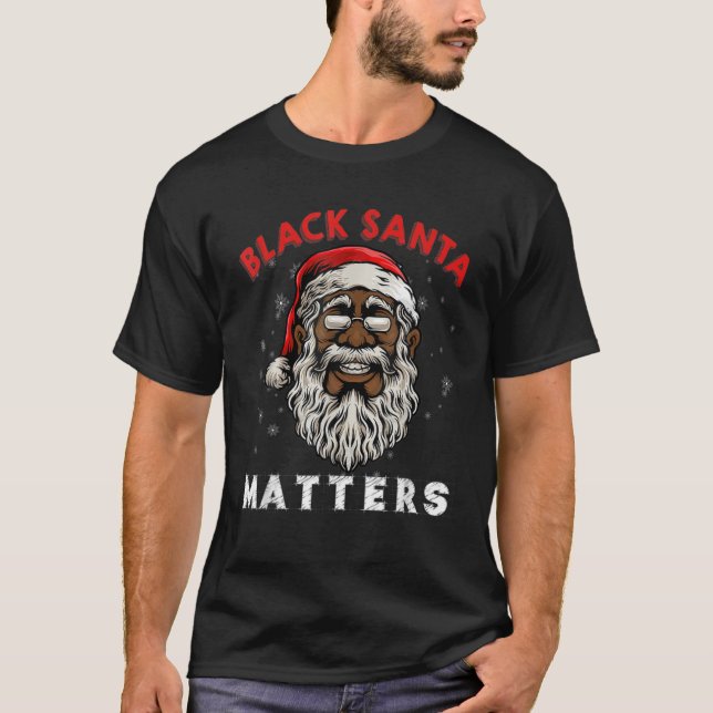African American Santa Black Matters Christmas Paj T-Shirt (Front)