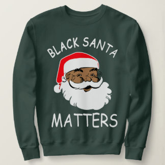 African American Santa Black Matters Christmas Sweatshirt