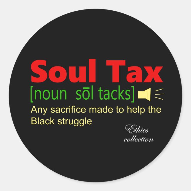 African American soul tax Classic Round Sticker (Front)