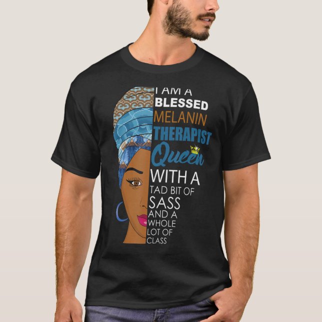 African American Therapist Black Woman Inspiration T-Shirt (Front)