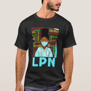 African American Women Black Lpn Nurse Black Histo T-Shirt
