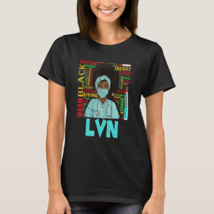 African American Women Black Lvn Nurse Black Histo T-Shirt