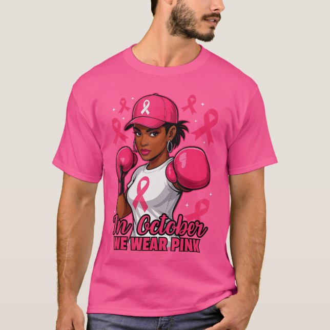 African American Women in October We Wear Pink Bre T-Shirt (Front)