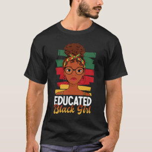 African American Youth Education frican Educated B T-Shirt