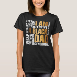 African Culture I Am A Black Dad History Month Mel T-Shirt