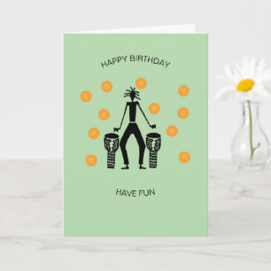 African Drumming and Happy Vibe Birthday Card