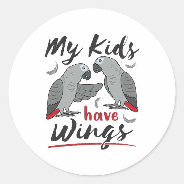 African Grey Mum Dad My Kids Have Wings Classic Round Sticker (Front)