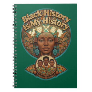 African Heritage Black History is My History Notebook