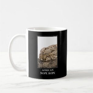 African Nope Rope - Puff adder Snake Danger Coffee Mug