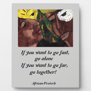 AFRICAN PROVERB PLAQUE