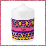 African Tribal Colourful Pink and Yellow<br><div class="desc">Awesome funky tribal print teapot in pink,  yellow,  brown,  blue. Add your name to personalise.</div>