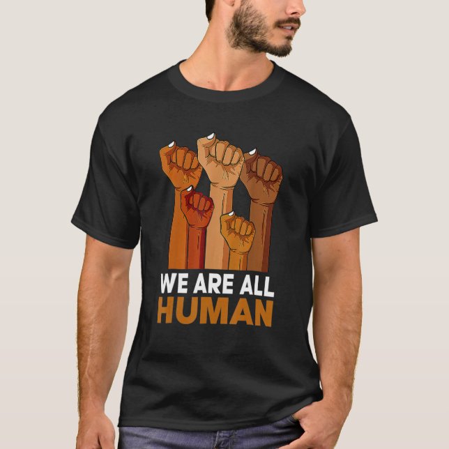 African We Are All Human Melanin Pride Black Histo T-Shirt (Front)