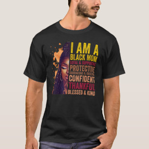 African Women I'm A Black Mum Mother's Day Son Dau T-Shirt
