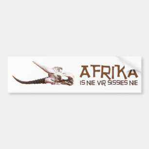 Afrika is nie vir sissies: Africa Springbok skull Bumper Sticker